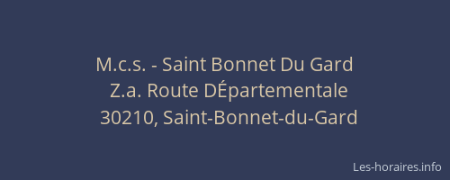 M.c.s. - Saint Bonnet Du Gard