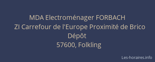 MDA Electrom&eacute;nager FORBACH
