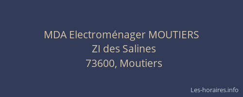 MDA Electrom&eacute;nager MOUTIERS