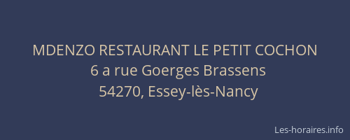 MDENZO RESTAURANT LE PETIT COCHON