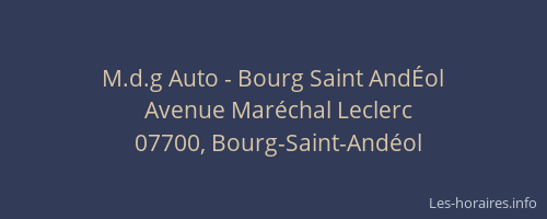M.d.g Auto - Bourg Saint AndÉol