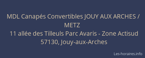 MDL Canap&eacute;s Convertibles JOUY AUX ARCHES / METZ