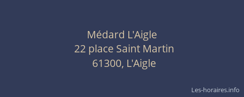 M&eacute;dard L'Aigle