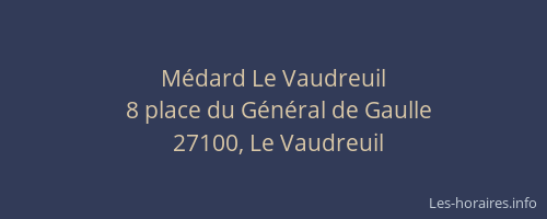 M&eacute;dard Le Vaudreuil
