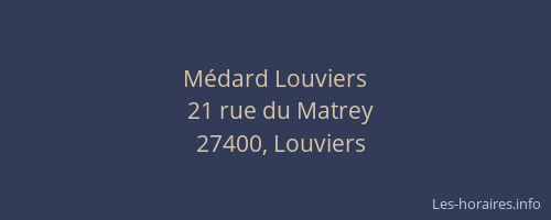 M&eacute;dard Louviers
