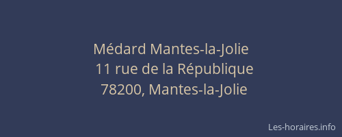Médard Mantes-la-Jolie
