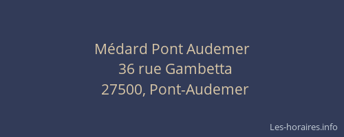 Médard Pont Audemer