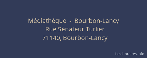 M&eacute;diath&egrave;que  -  Bourbon-Lancy