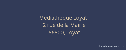 Médiathèque Loyat
