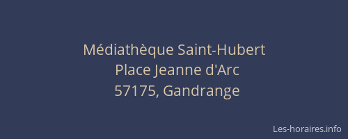 Médiathèque Saint-Hubert