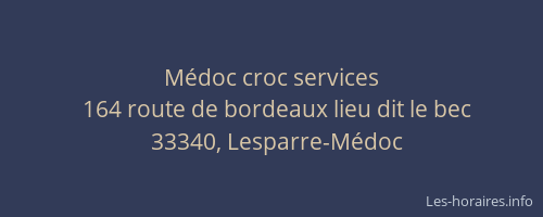 M&eacute;doc croc services
