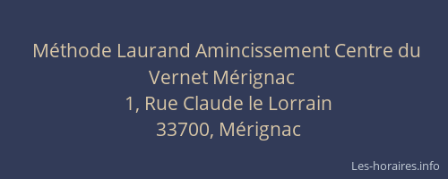 Méthode Laurand Amincissement Centre du Vernet Mérignac
