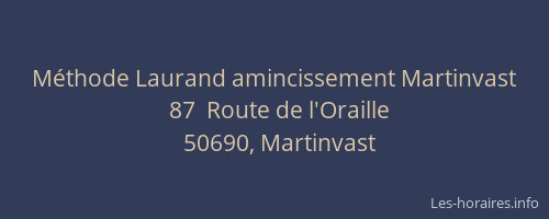 M&eacute;thode Laurand amincissement Martinvast