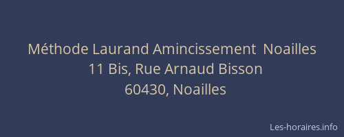 M&eacute;thode Laurand Amincissement  Noailles