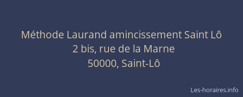 M&eacute;thode Laurand amincissement Saint L&ocirc;