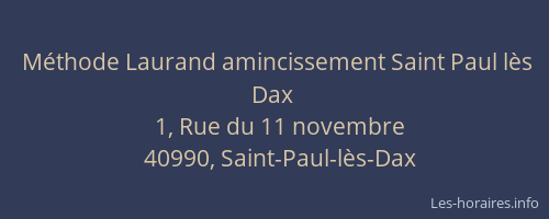 Méthode Laurand amincissement Saint Paul lès Dax