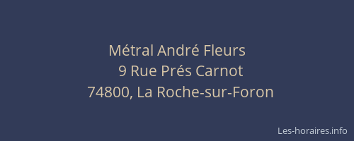 M&eacute;tral Andr&eacute; Fleurs