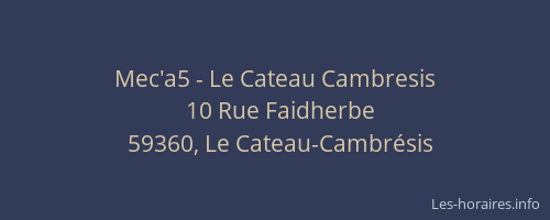 Mec'a5 - Le Cateau Cambresis