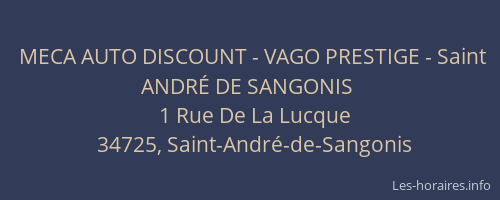 MECA AUTO DISCOUNT - VAGO PRESTIGE - Saint ANDRÉ DE SANGONIS