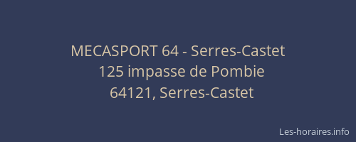 MECASPORT 64 - Serres-Castet
