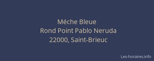 Méche Bleue