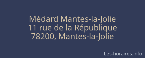 Médard Mantes-la-Jolie