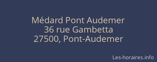 Médard Pont Audemer