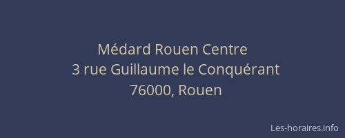 Médard Rouen Centre