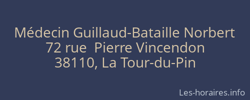 Médecin Guillaud-Bataille Norbert