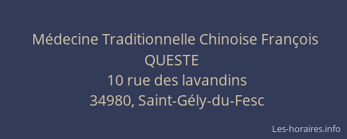 Médecine Traditionnelle Chinoise François QUESTE