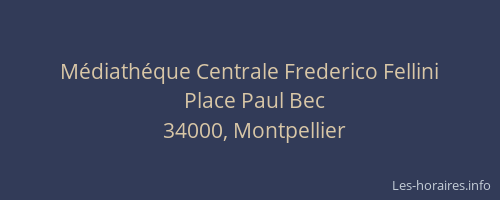 Médiathéque Centrale Frederico Fellini