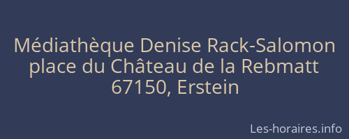 Médiathèque Denise Rack-Salomon