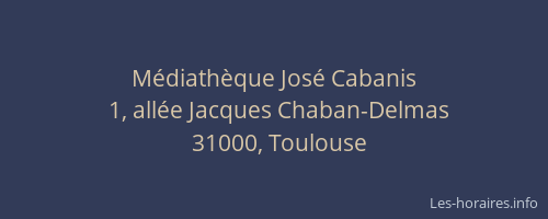 Médiathèque José Cabanis