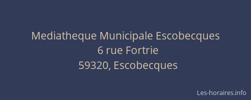 Mediatheque Municipale Escobecques