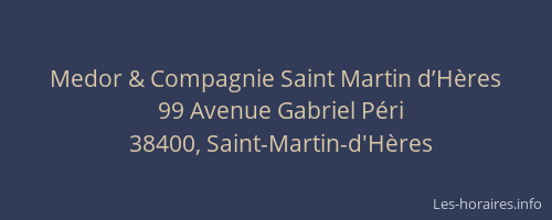 Medor & Compagnie Saint Martin d’Hères