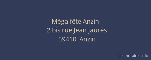 Méga fête Anzin