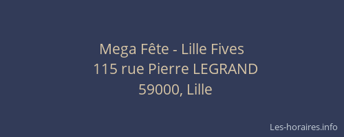Mega Fête - Lille Fives