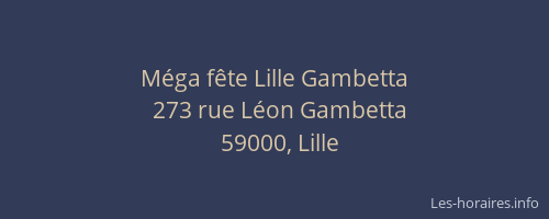 Méga fête Lille Gambetta