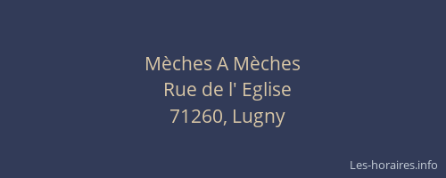 M&egrave;ches A M&egrave;ches