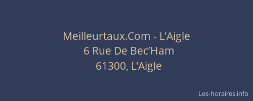 Meilleurtaux.Com - L'Aigle