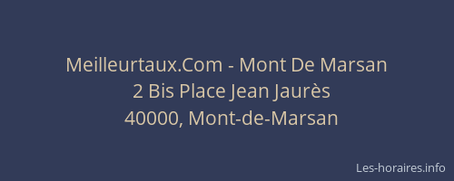 Meilleurtaux.Com - Mont De Marsan