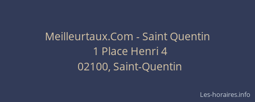 Meilleurtaux.Com - Saint Quentin