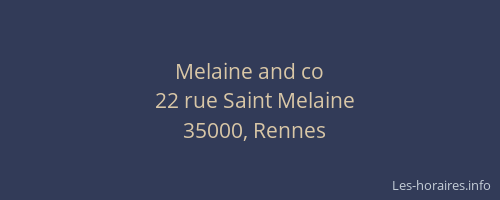 Melaine and co