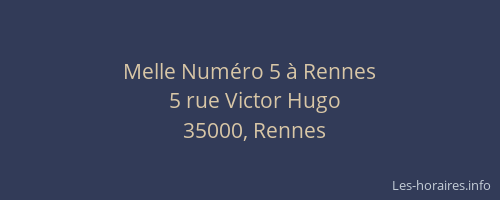 Melle Numéro 5 à Rennes