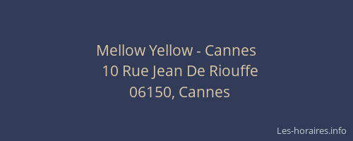 Mellow Yellow - Cannes