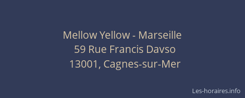 Mellow Yellow - Marseille