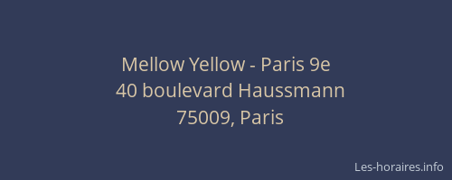 Mellow Yellow - Paris 9e