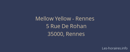 Mellow Yellow - Rennes