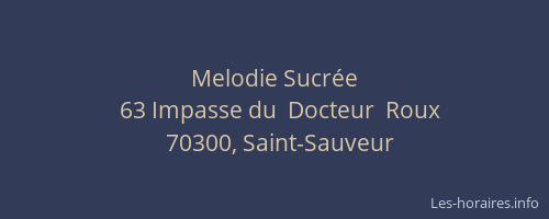 Melodie Sucr&eacute;e