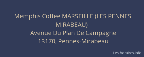 Memphis Coffee MARSEILLE (LES PENNES MIRABEAU)